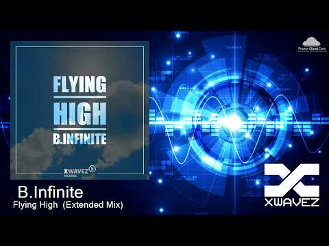 BI-FH  B.Infinite  - Flying High  (Extended Mix) [Nu Disco]