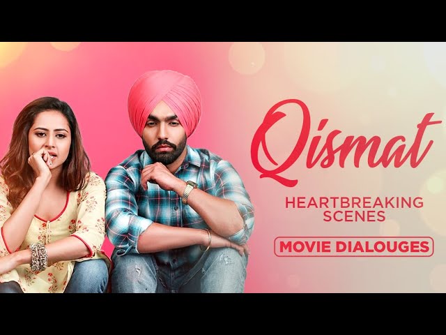 Qismat | Heart Breaking Scenes | Ammy Virk | Sargun Mehta | Latest Punjabi Songs 2023| Speed Records