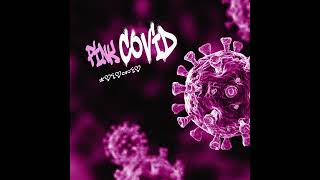 maekyummykubb - pink covid (prod. @vyziobeats + @whatswrongchase)