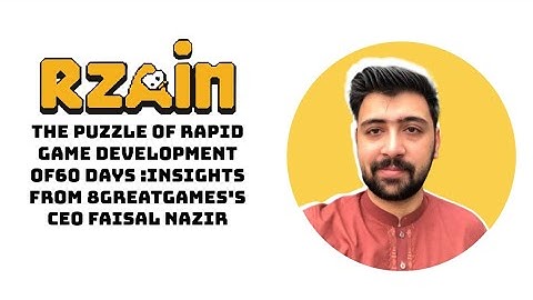 Rzain 🚀 -The Puzzle of Rapid Game Development of60 days :Insights from 8greatgames