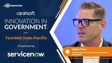 Industry Insights from AFCEA TechNet Indo Pacific 2025 with Adam Prem, ServiceNow