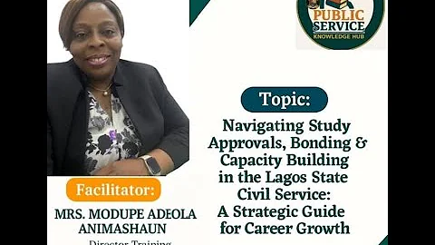 Navigating Study Approvals, Bonding & Capacity Building in the Lagos State Civil Service