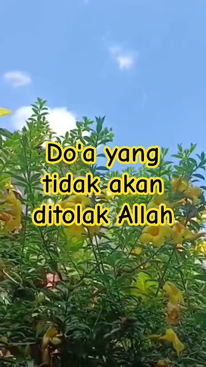 Do'a yang tidak akan ditolak Allah