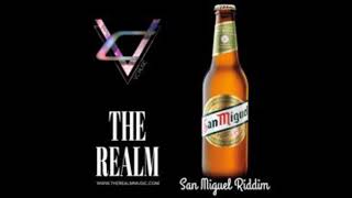 DJ VC &amp; THE REALM - San Miguel Riddim Mix