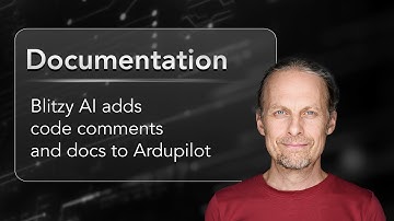 AI Generated Documentation: Using Blitzy AI to create code comments and documentation for Ardupilot