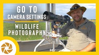 Best CAMERA SETTINGS for WILDLIFE PHOTOGRAPHY.