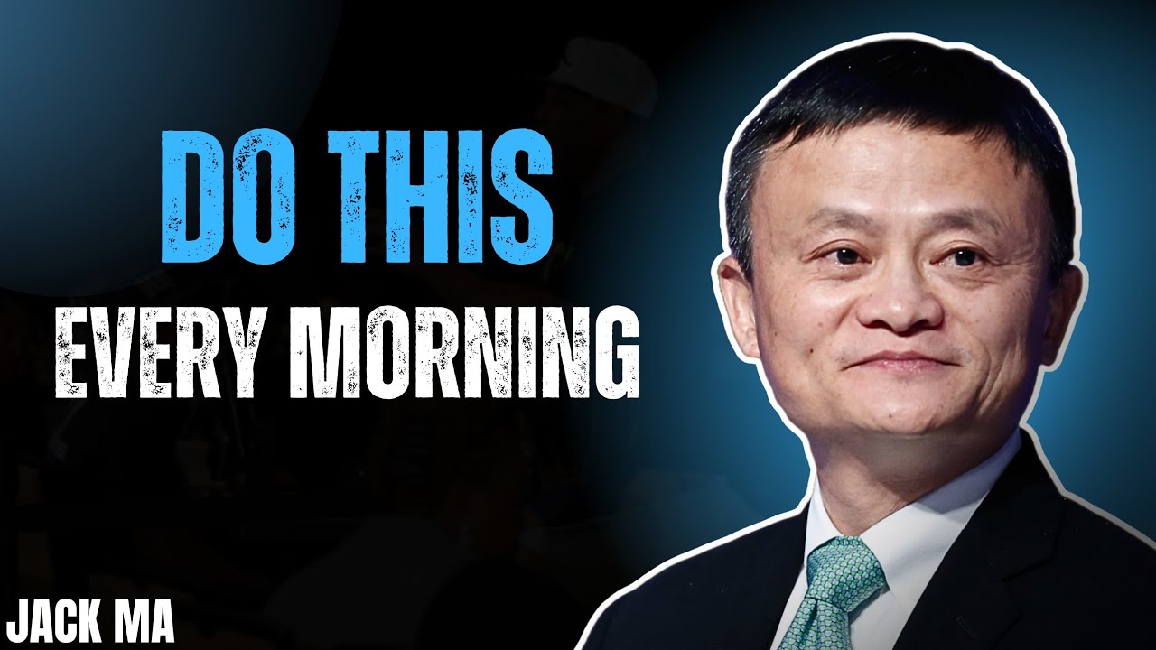 How To Build Mental Strength Every Morning | Jack Ma