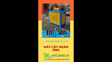 Máy cắt ngàm ống - Cắt ngàm ống tròn - HTCMECH