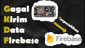 TERATASI |Gagal Kirim Data ke Firebase|