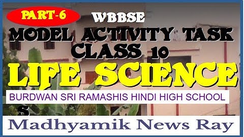 LIFE SCIENCE Model Activity Task 2021 Class 10 Part 6 September in english version #Madhyamiknewsray