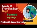 Grade 9 free seminar 1st day tenses part 1