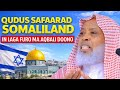 We Will Never Accept Relations With Israel Or A Somaliland Embassy In Jerusalem Sh Mohamed Kaa 