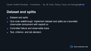 Evals, Testing, Traces, and Debugging | Claude Certified Developer – Foundations - Ep. 08