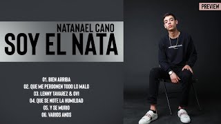 Soy El Nata  -Natanael Cano Album | Preview