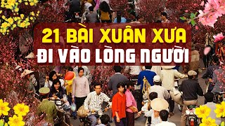 NHẠC XUÂN XƯA TRƯỚC 1975 - 21 Bài Xuân Xưa Bất Hủ Đi Vào Lòng Người - LK Đón Xuân Này Nhớ Xuân Xưa