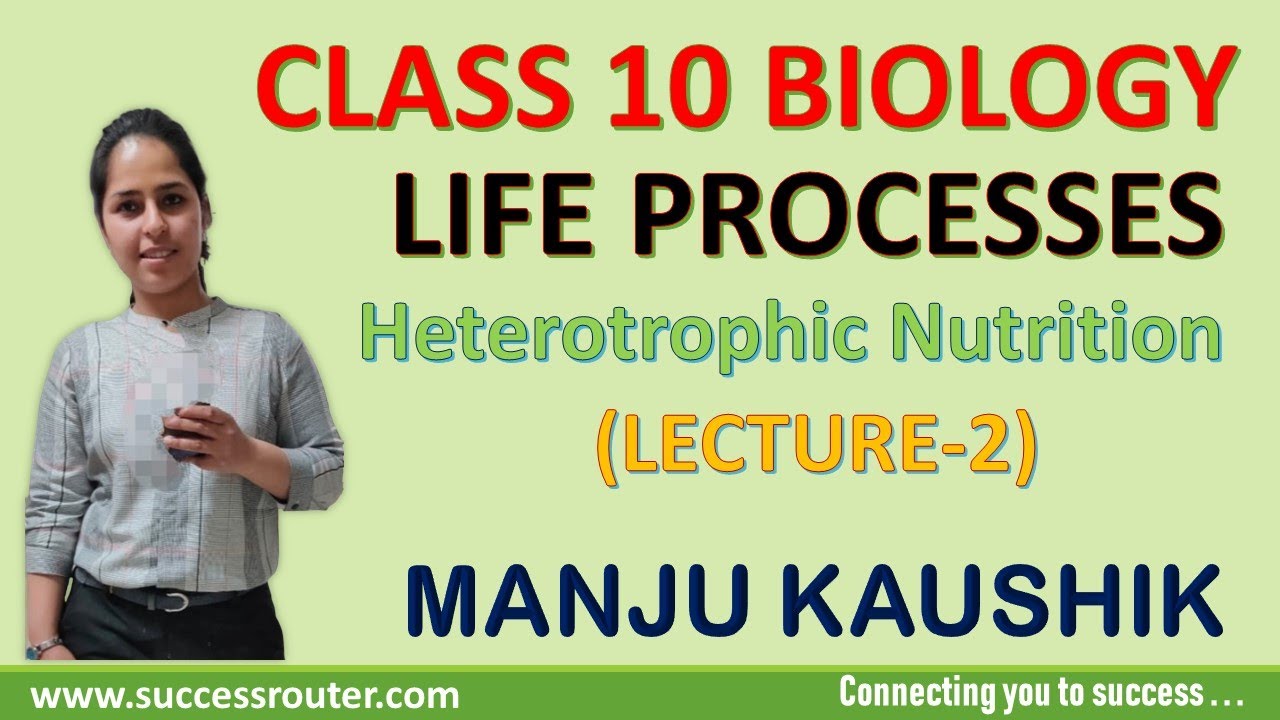 cbse-class-10-science-biology-heterotrophic-nutrition-life