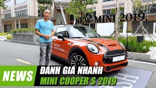 Đánh giá nhanh MINI COOPER S 2019, giá từ 1,969 tỷ đồng | Xedoisong.vn