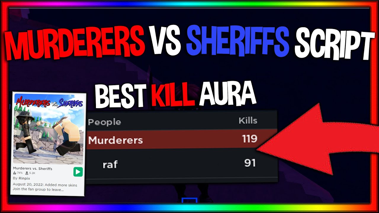 New] Murderers vs. Sheriffs Script  Silent Aim, Teleport, Esp, Fast Fire  And More (Working) 