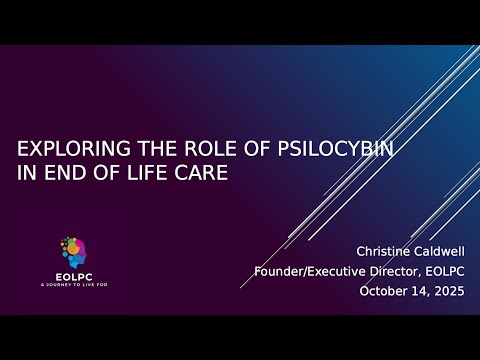Working with Psilocybin at the End of Life