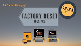Quick Tips: Factory Reset on the Ibex Pro