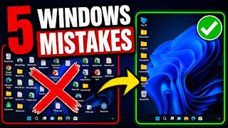 Stop Making These Windows 11 Mistakes!