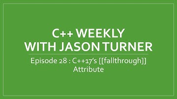 [Re-upload] C++ Weekly - Ep 28 - C++17