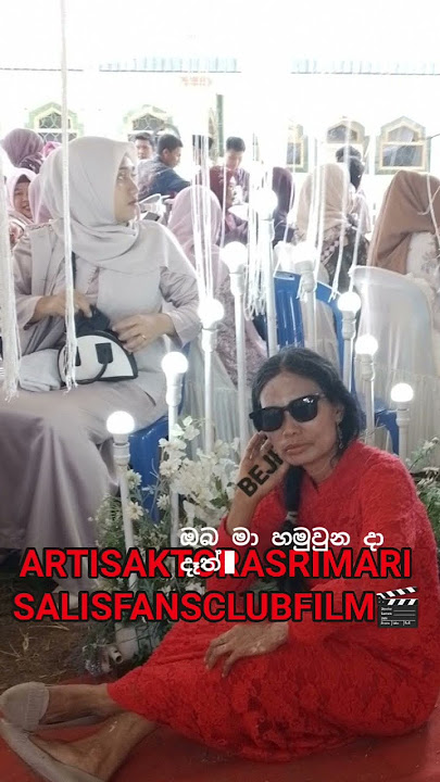 MIXARTISAKTORASRIMARISALISFANSCLUBFILM🎬7.9205.JLSANTAIPIPAREJAPALEMBANG.INDONESIA