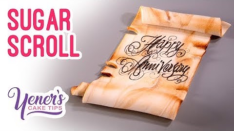 SUGAR SCROLL for Inscriptions Tutorial | Yeners Cake Tips with Serdar Yener from Yeners Way