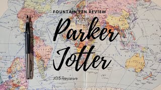 Parker Jotter Fountain Pen Review