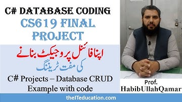 CS619 Final project Test Phase Deliverable | C# Tutorial | Database CRUD How to Select, Insert Data