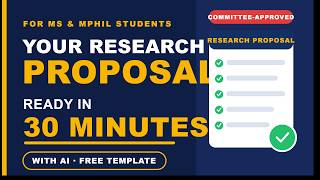 Give Me 30 Minutes and You'll Have a Complete Research Proposal | AI Method