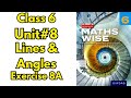 Class 6 Maths Unit 8 |Geometry: Lines & Angles | Exercise 8A | Maths Wise Oxford