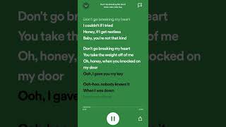 Don’t go breaking my heart by Elton John, and Kiki Dee 💚