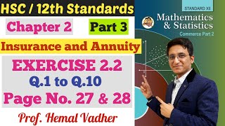 Maths 2 | Chapter 2 | Insurance and Annuity | EXERCISE 2.2 | Q.1 to Q.10 | Page No 27 | Class 12th |