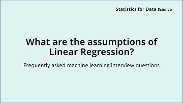 What are the assumptions of Linear Regression? | Machine Learning Interview Questions