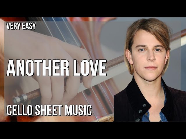 Another love – Tom Odell (Cello) Sheet music for Piano, Vocals, Cello  (Mixed Quartet)