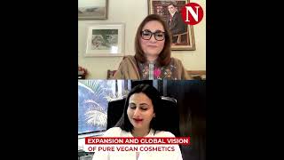 Expansion and Global Vision Of Pure Vegan Cosmetics | Narratives