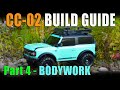 Tamiya CC02 Ford Bronco Build Guide + Tips Part 4 The Bodywork, Paint & Detailing