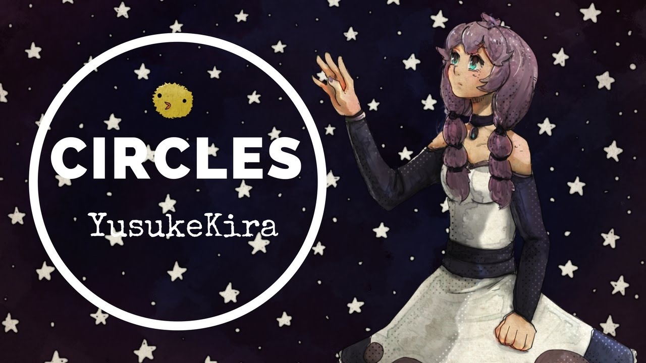 Circles by YusukeKira  Coverrachie