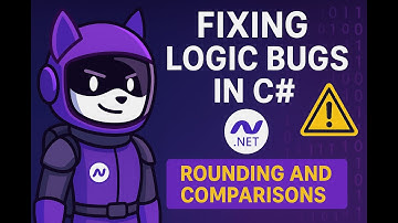Fixing Logic Bugs in C# – Rounding and Comparisons