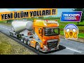 YENİ DAĞ YOLLARI GELDİ | TRUCKERS OF EUROPE 3