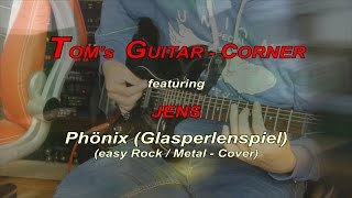 TGC ft.  Jens - Phönix Glasperlenspiel (Easy Rock/Metal-Remix)