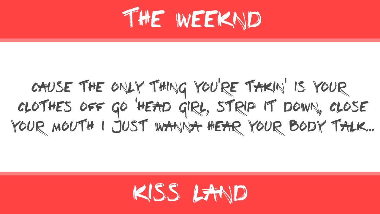 the weeknd, kiss land, kiss land lyrics, the weeknd lyrics.