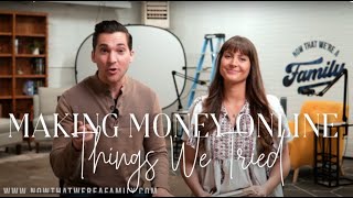 What Worked + What Didn&#39;t Making Money Online // Our First Six-Figure Businesses