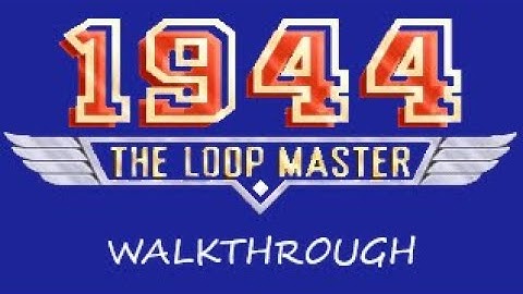 [33] 1944: THE LOOP MASTER ARCADE FULL GAME WALKTHROUGH [CAPCOM 2000 CPS-2]