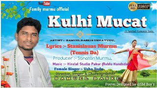 Kulhi Mucat ul buta !! Samuel baski & usha tudu Full hd video 2020 Thumb