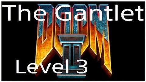 Doom 2, Level 3 (The Gantlet)