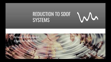 Vibrations : Reduction to SDOF systems (2025)