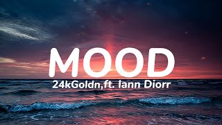 24kGoldn - Mood | Lyrics | ft. Ian Dior