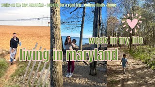 week in my life living in Maryland: walks on Chesapeake bay, sahm life, college finals + shopping